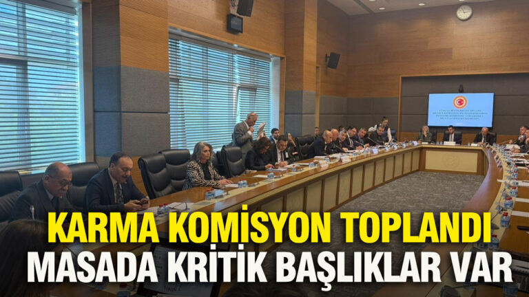 karma-komisyon-toplandi-masada-kritik-basliklar-var-yz8uGCFG